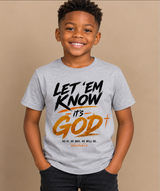 Let 'Em Know It's God T-Shirt